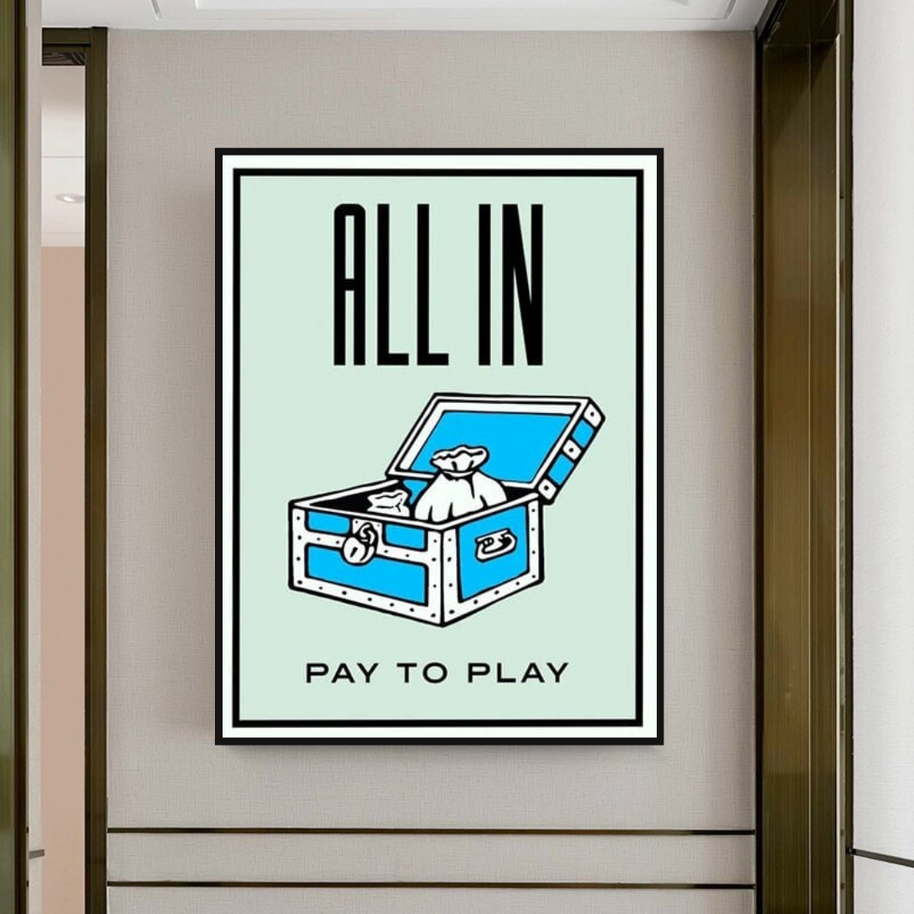 All in Pay to Play Classic Game: Monopoly Wall Art-MinimalisticDecor.com