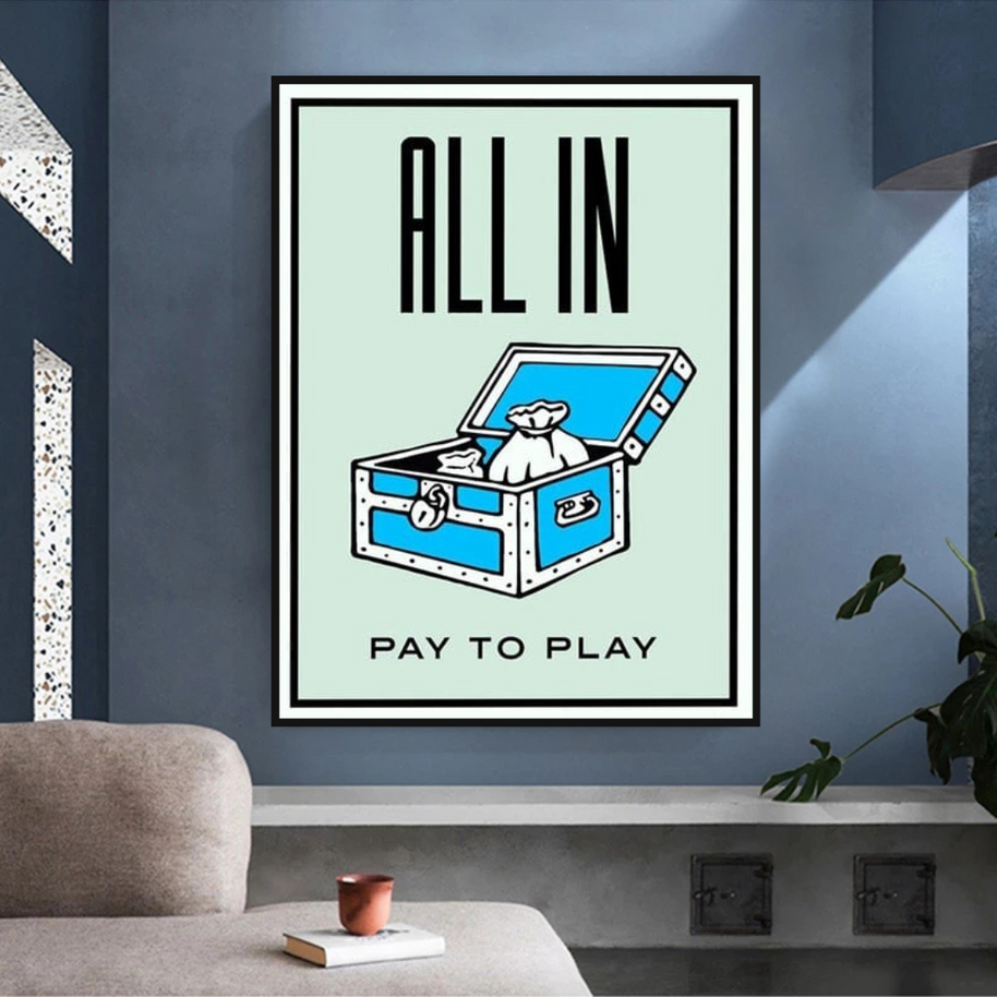 All in Pay to Play Classic Game: Monopoly Wall Art-MinimalisticDecor.com
