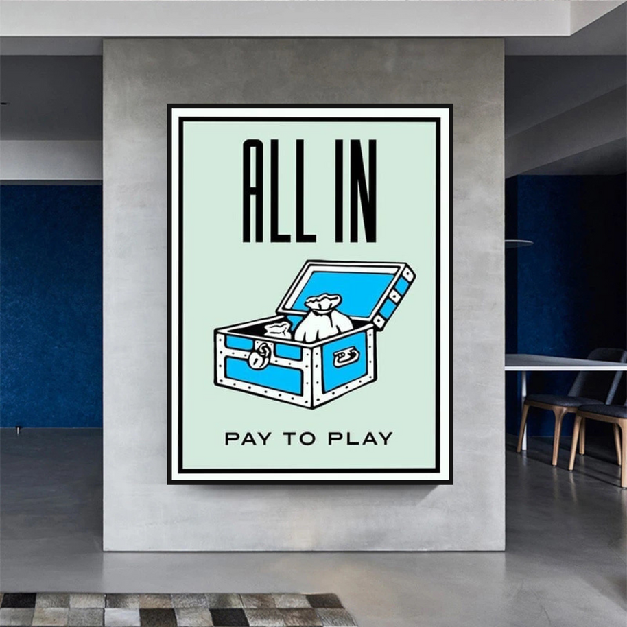 All in Pay to Play Classic Game: Monopoly Wall Art-MinimalisticDecor.com