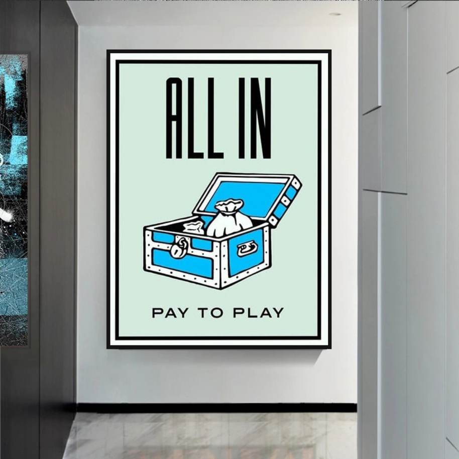 All in Pay to Play Classic Game: Monopoly Wall Art-MinimalisticDecor.com