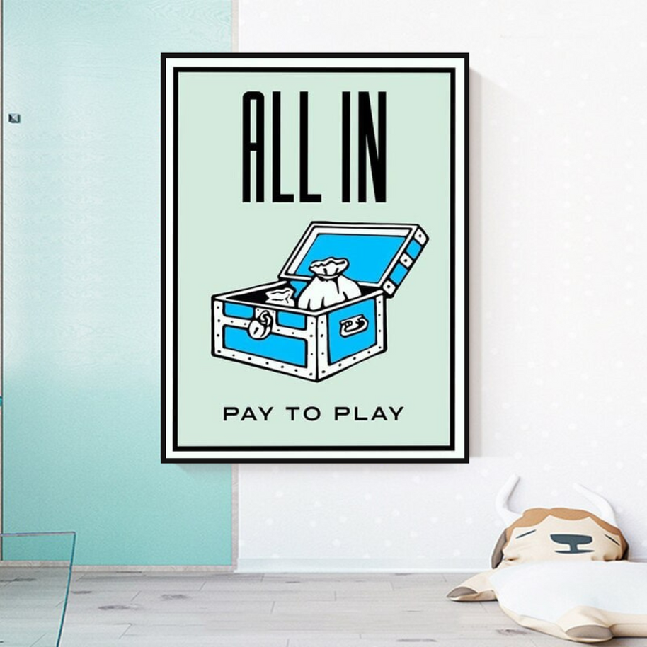 All in Pay to Play Classic Game: Monopoly Wall Art-MinimalisticDecor.com
