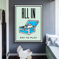 All in Pay to Play Classic Game: Monopoly Wall Art-MinimalisticDecor.com