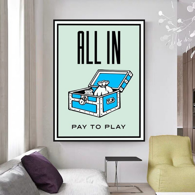 All in Pay to Play Classic Game: Monopoly Wall Art-MinimalisticDecor.com