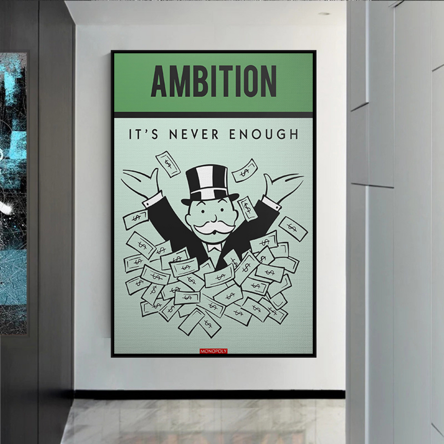 Ambition Its Never Enough - Monopoly Canvas Wall Art-MinimalisticDecor.com