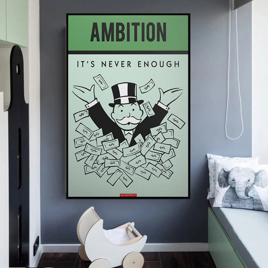 Ambition Its Never Enough - Monopoly Canvas Wall Art-MinimalisticDecor.com