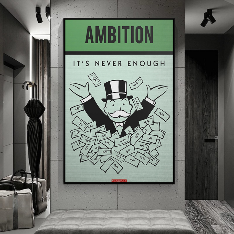 Ambition Its Never Enough - Monopoly Canvas Wall Art-MinimalisticDecor.com