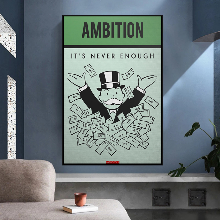 Ambition Its Never Enough - Monopoly Canvas Wall Art-MinimalisticDecor.com
