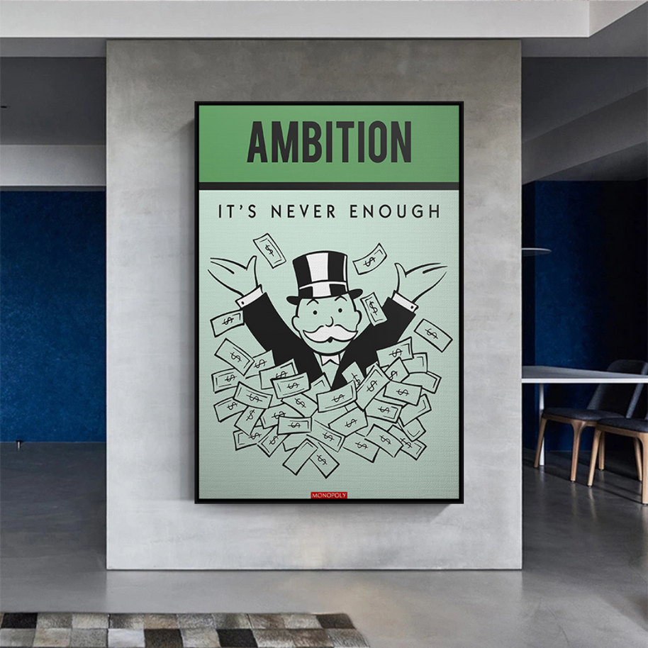 Ambition Its Never Enough - Monopoly Canvas Wall Art-MinimalisticDecor.com