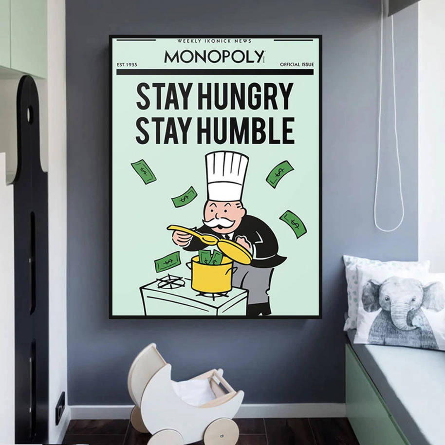Stay Hungry Stay Humble Monopoly Canvas Wall Art-MinimalisticDecor.com