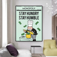 Stay Hungry Stay Humble Monopoly Canvas Wall Art-MinimalisticDecor.com